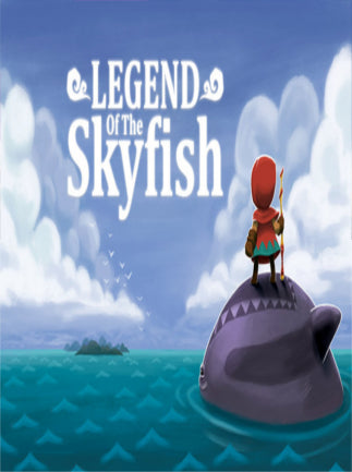 Legend of the Skyfish Steam Key GLOBAL
