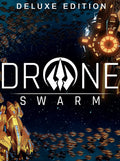 Drone Swarm | Deluxe Edition (PC) - Steam Key - GLOBAL