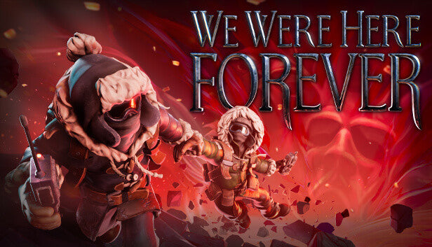 We Were Here Forever (PC) - Steam Key - GLOBAL