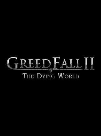 GreedFall II: The Dying World (PC) - Steam Key - ROW