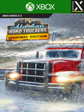 Alaskan Road Truckers | Highway Edition (Xbox Series X/S) - Xbox Live Key - EUROPE