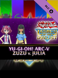 Yu-Gi-Oh! Legacy of the Duelist: Arc-V Zuzu v. Julia (PC) - Steam Key UNITED STATES