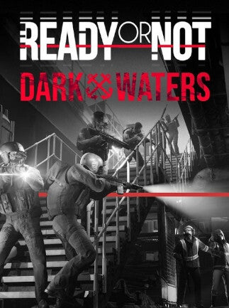 Ready or Not: Dark Waters (PC) - Steam Key - EUROPE