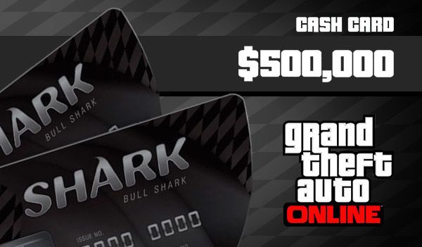 Grand Theft Auto Online: Bull Shark Cash Card 500 000 PC Rockstar Key GLOBAL