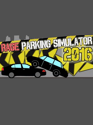 Rage Parking Simulator 2016 Steam Key GLOBAL