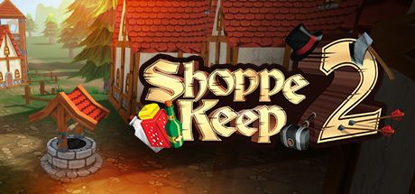 Shoppe Keep 2 Steam Key GLOBAL