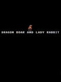 Dragon Boar and Lady Rabbit Steam Key GLOBAL
