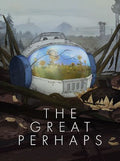 The Great Perhaps (PC) - Steam Key - GLOBAL