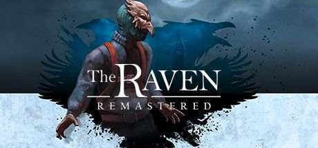 The Raven Remastered Steam Key GLOBAL