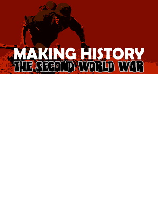 Making History: The Second World War Steam Key PC GLOBAL