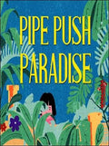 Pipe Push Paradise Steam Key GLOBAL