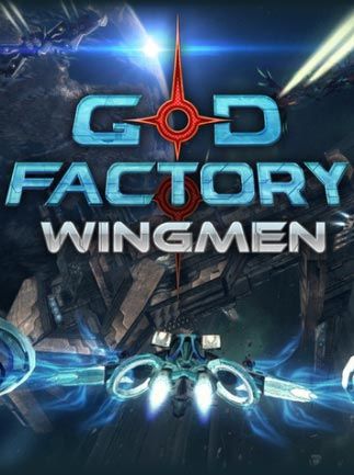 GoD Factory: Wingmen Steam Key GLOBAL