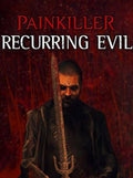 Painkiller: Recurring Evil Steam Key GLOBAL