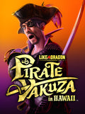 Like a Dragon: Pirate Yakuza in Hawaii (PC) - Steam Key - GLOBAL