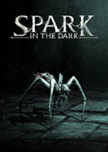 Spark in the Dark - Steam Key - Global