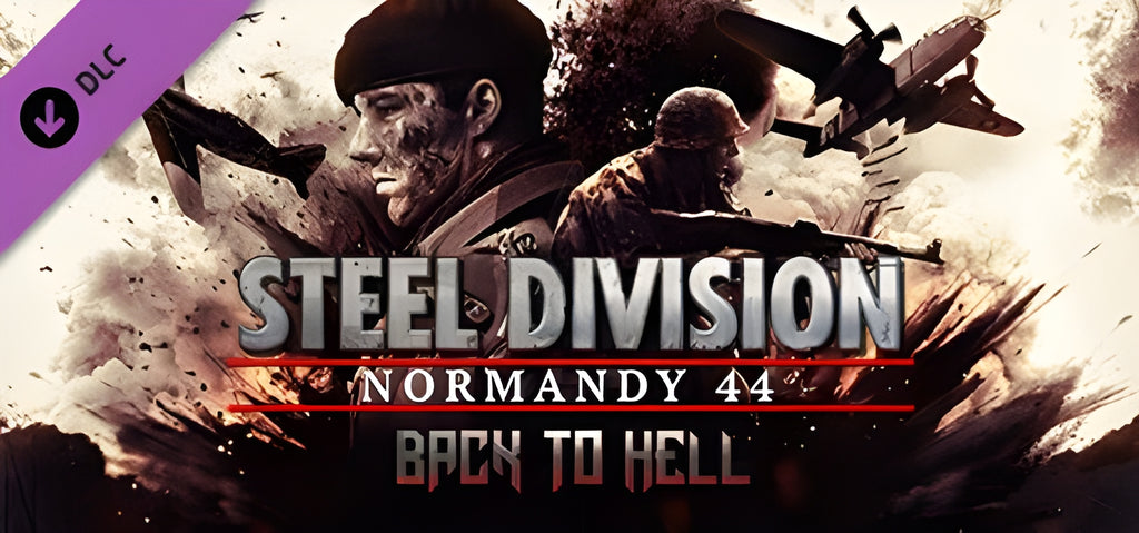 Steel Division: Normandy 44 - Back to Hell Steam Key GLOBAL
